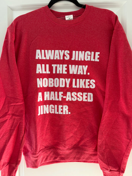 Half-Assed Jingler Crewneck