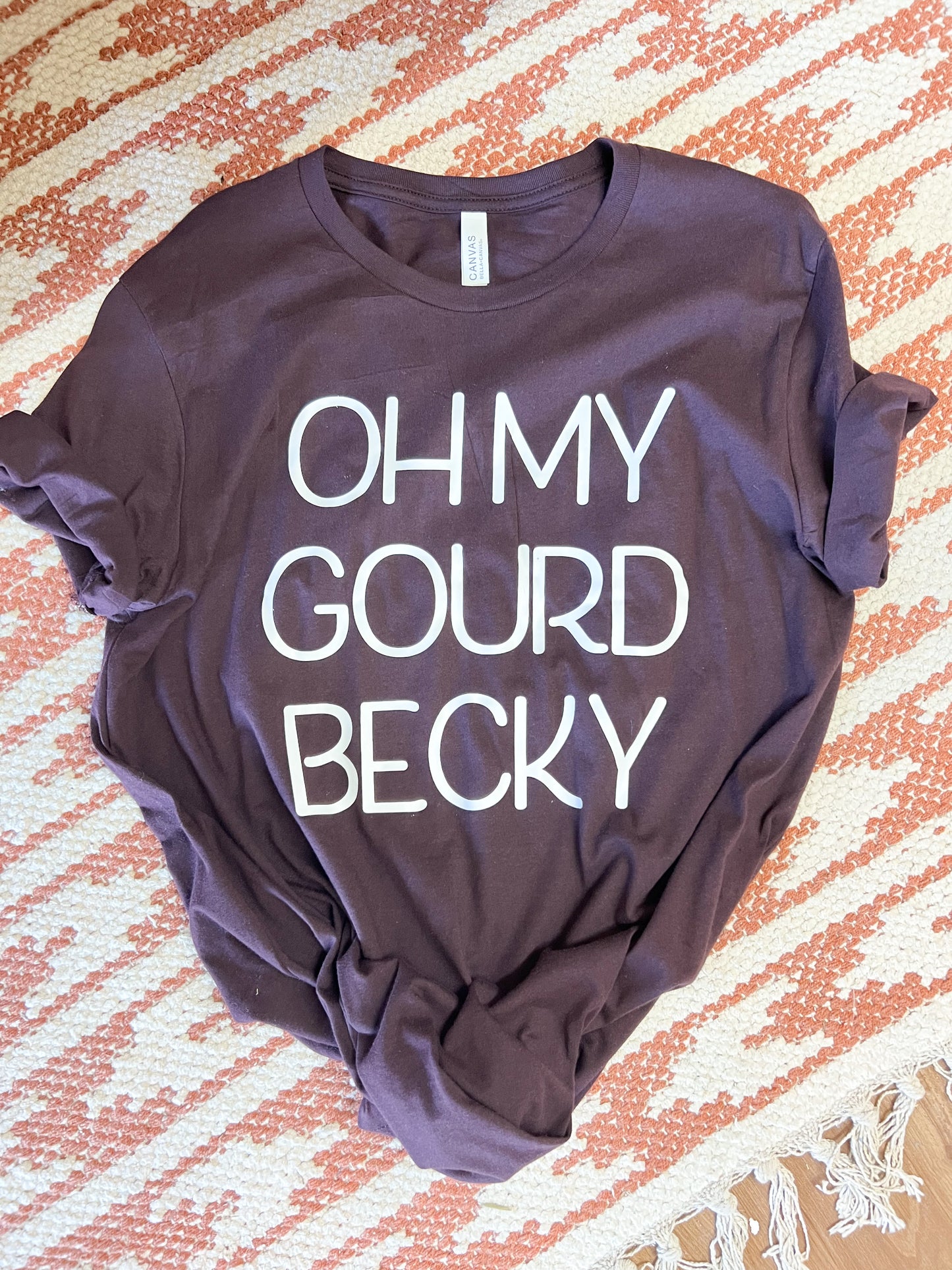 “OH MY GOURD BECKY” T-shirt